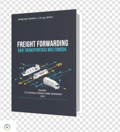 FREIGHT FORWARDING DAN TRANSPORTASI MULTIMODA